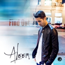 Pop Artist Aleem Releases Music Video for Debut Single 'Find Out' Video