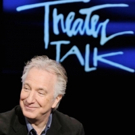 THEATER TALK to Remember Alan Rickman This Weekend Video