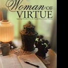 Susan Brackley Shares WOMAN OF VIRTUE