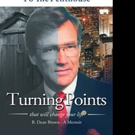 B. Dean Brown Pens New Memoir, TURNING POINTS
