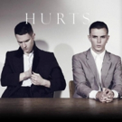 Hurts: Manchesters Pop-Giganten kehren zurück!