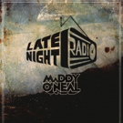 Late Night Radio to Perform at Fox Theatre with Maddy O'Neal