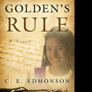 New Teen Novel GOLDEN'S RULE is Released