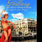 Homa Jahansouzi-Danesh Pens HILLARY CAN BELLY DANCE TOO