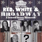 RED, WHITE & BROADWAY Set for The Firehouse Theatre, 6/30 Video