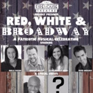 RED, WHITE & BROADWAY Set for The Firehouse Theatre, 6/30