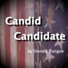 CANDID CANDIDATE Sets Premiere at Leddy Video