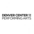 Denver Center for the Performing Arts to Launch New Discount Ticket Programs