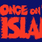 ONCE ON THIS ISLAND, Directed by Michael Arden, Sailing to Broadway Video