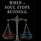 Brian M. Dixon Releases WHEN A SOUL STOPS RUNNING