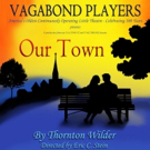 OUR TOWN Opens Tonight at Vagabond Players Video