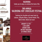 BWW Preview: The Annual NYC VALRHONA HOT CHOCOLATE FEST 1/21-2/5 and Kick-off on 1/18