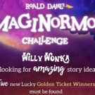 Wonka-fy Your Story Ideas, See 'CHOCOLATE FACTORY' on Broadway with Roald Dahl's Imag Video