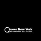 Queer New York International Arts Festival Sets 2015 Lineup; Runs 9/16-26 Video
