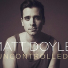 Broadway Vet Matt Doyle Celebrates UNCONTROLLED Album Release at LPR Tonight Video