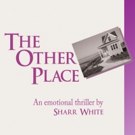 SPTC Presents Emotinal Thriller THE OTHER PLACE by Sharr White Video