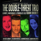 Adam Overett's THE DOUBLE-THREAT TRIO Premieres with Broadway au Carre Video