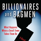 New Political Thriller BILLIONAIRES AND BAGMEN is Released Video