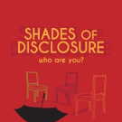 Skylight Theatre to Spotlight HIV/AIDS with SHADES OF DISCLOSURE Video