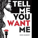 TELL ME YOU WANT ME is Released Video