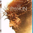 Powerful Epic THE PASSION OF THE CHRIST Arrives on Digital HD, Blu-ray & DVD 2/7