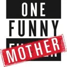 ONE FUNNY MOTHER Extends Laughs Through September at New World Stages Video