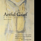 Sharon Strouse Releases ARTFUL GRIEF