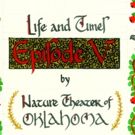 Nature Theater of Oklahoma's Final Episodes of LIFE & TIMES Set for 2016 Crossing the Video