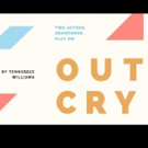 Always Love Lucy Theatre Presents Tennessee Williams' OUT CRY Featuring All-South Asi Video