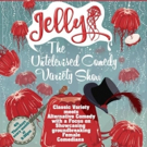 Women in Comedy Festival and ImprovBoston to Present 'JELLY' Variety Show