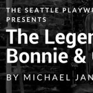 Seattle Playwrights Salon Presents Michael January's THE LEGENDARY BONNIE AND CLYDE