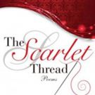 New Collection of Poetry THE SCARLET THREAD is Released
