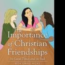 Beth Gable Hicks Shares THE IMPORTANCE OF CHRISTIAN FRIENDSHIPS Video