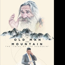 Theodore Josiha Haig Releases THE OLD MAN OF THE MOUNTAIN