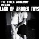 Yasmine Lever's LAND OF BROKEN TOYS Set for FringeNYC, Beginning Tonight Video