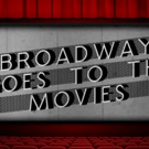 Cast Complete for BROADWAY GOES TO THE MOVIES at Feinstein's/54 Below Next Week