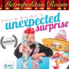 ON YOUR FEET! Star David Baida to Bring UNEXPECTED SURPRISE to The Metropolitan Room Video