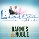 BRADICAL Musical Premieres At Barnes And Noble This Saturday, 5/6! Video