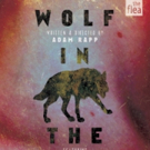 Adam Rapp's WOLF IN THE RIVER Begins Tonight at The Flea Video
