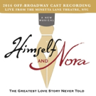 HIMSELF AND NORA Live Off-Broadway Cast Recording Hits Stores Today Video