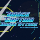 BWW TV Exclusive: Watch the Teaser for Our New Series:  DANCE CAPTAIN DANCE ATTACK with Ben Cameron!