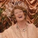 BWW Profile: FLORENCE FOSTER JENKINS's Oscar-Nominated Stage and Screen, Meryl Streep