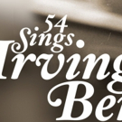 Jill Paice, Martin Vidnovic, Stephanie D'Abruzzo & More Join 54 SINGS IRVING BERLIN Video