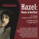 HAZEL: MADE IN BELFAST to Make World Premiere at Carnegie Hall Video