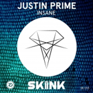 Justin Prime Drops 'Insane' Label Debut on Skink Video