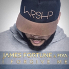 Grammy-Nominated James Fortune Unveils New Video for 'I Forgive Me' Video