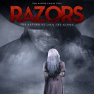 Jack the Ripper Returns in RAZORS from Breaking Glass Pictures
