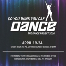 Wagner College Theatre to Close Season with DO YOU THINK YOU CAN DANCE? Video