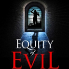 Award-Winning Novel, EQUITY OF EVIL, Reveals Medical Science Behind Planned Parenthoo
