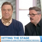 VIDEO: Nathan Lane & John Goodman Talk Relevancy of Broadway's THE FRONT PAGE